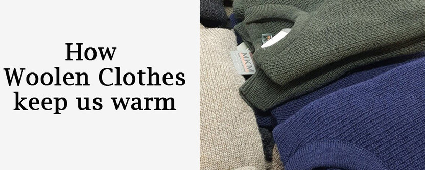 How Woollen Clothes Keep us Warm - New Zealand Natural Clothing LTD