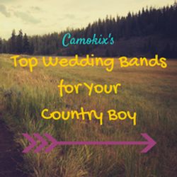 Top Wedding Bands For Your Country Boy Camokix