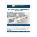Jennair® Bottom Freezer Refrigerator Handle Kit W11644970