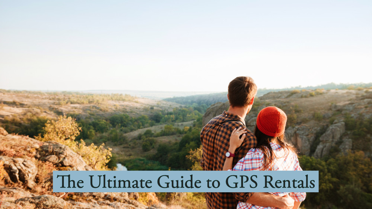 The Ultimate Guide to GPS Rentals GPS Rental