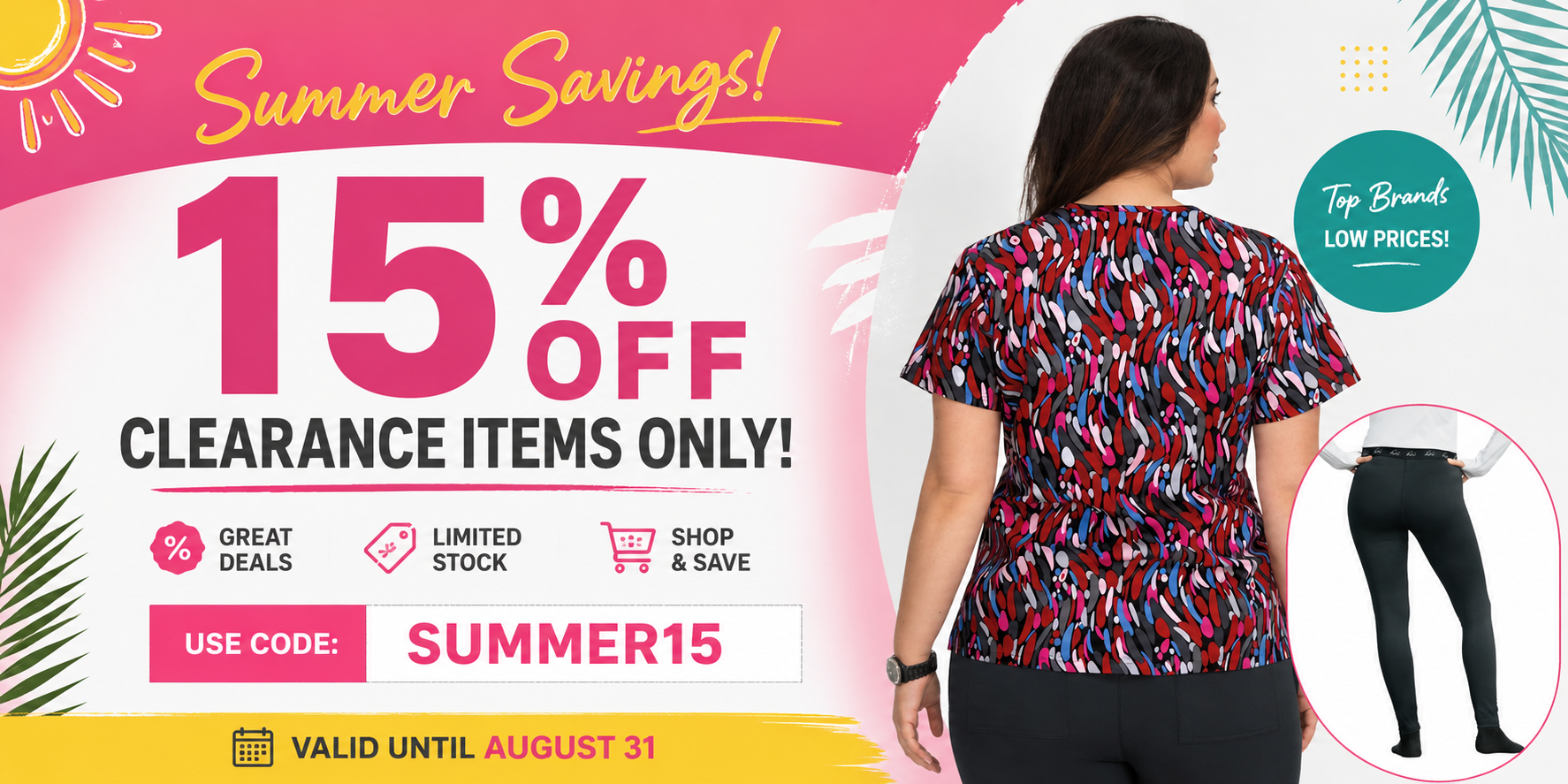 Summer Savings - 15% off clearance items, use code SUMMER15, valid until August 31