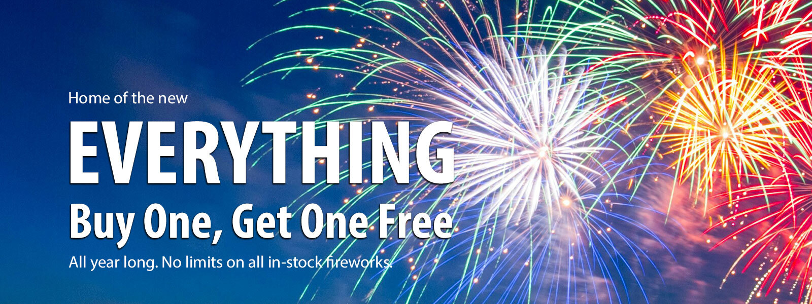 Everything Buy One, Get One Free