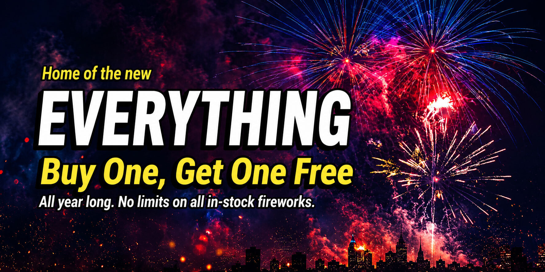 Everything Buy One, Get One Free