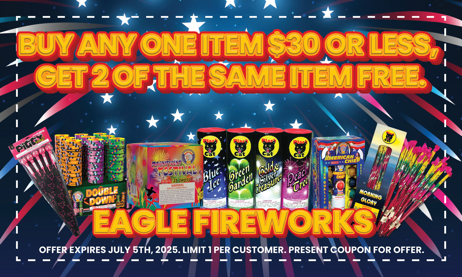 Buy any one item $30 or less, get 2 of the same item free.