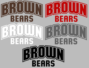 Brown Bears Team Name Logo Premium Vinyl Decal PICK COLOR & SIZE Brown Bears Team Name Logo Premium Vinyl Decal PICK COLOR & SIZE