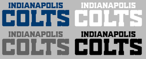 Indianapolis Colts Team Name Logo Premium Vinyl Decal PICK COLOR & SIZE Indianapolis Colts Team Name Logo Premium Vinyl Decal PICK COLOR & SIZE