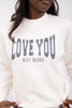 Love You Way More Chenille Sweatshirt - Ivory