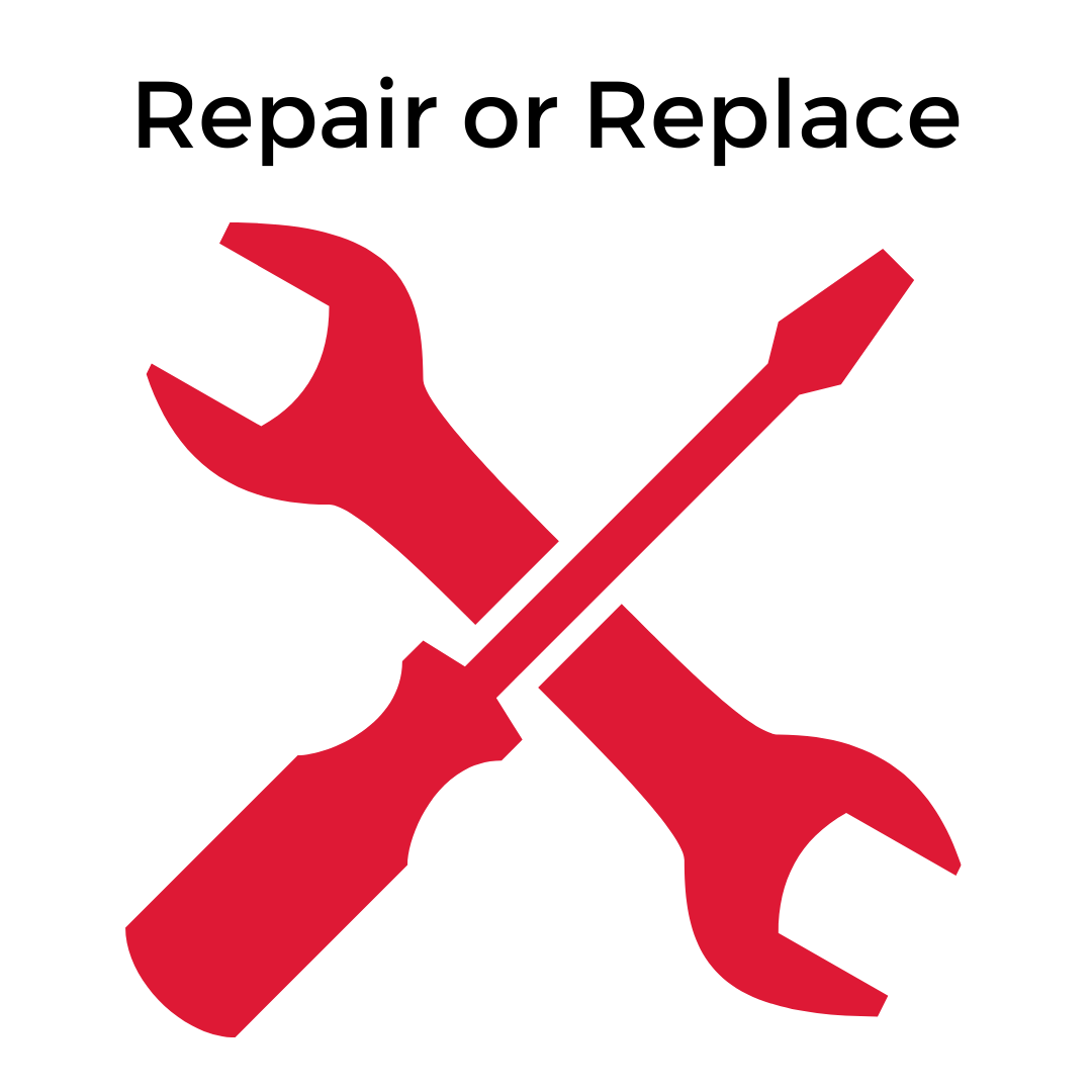 Repair or Replace