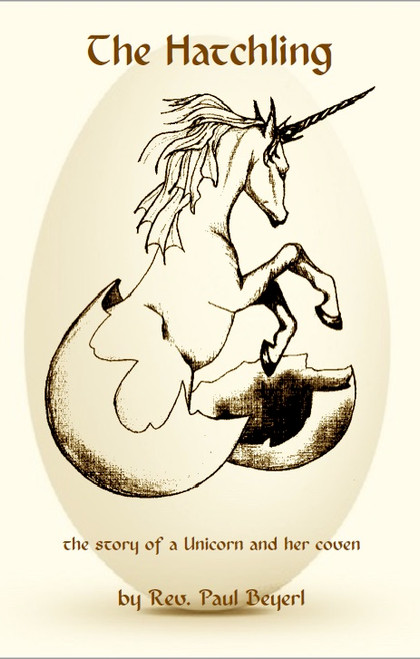 The Hatchling: the story of a Unicorn and her coven