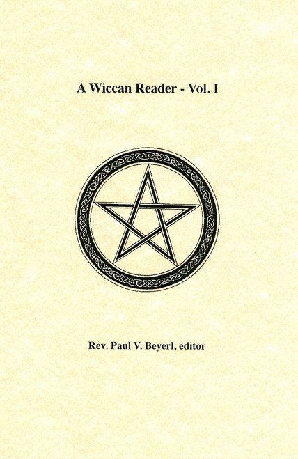 A Wiccan Reader - Volume I