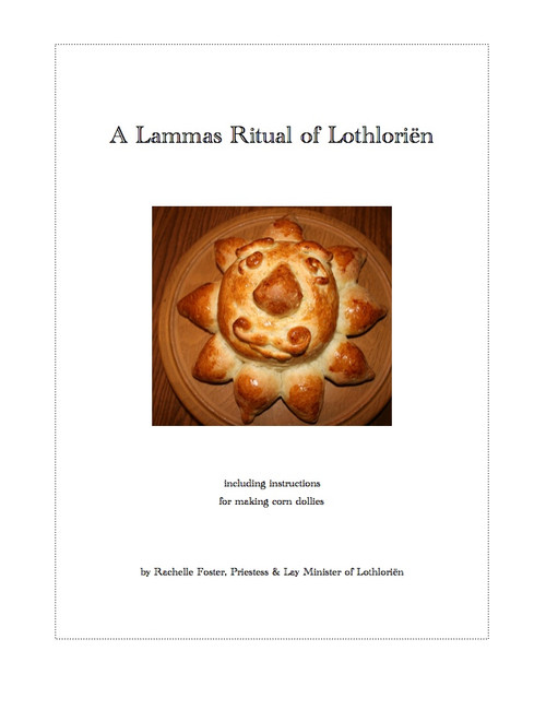 A Lammas Ritual of Lothloriën