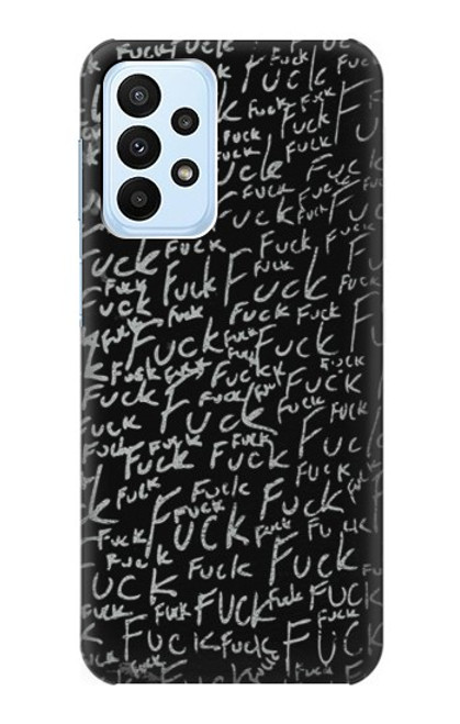 W3478 Funny Words Blackboard Hard Case and Leather Flip Case For Samsung Galaxy A23