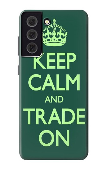 W3862 Keep Calm and Trade On Hard Case and Leather Flip Case For Samsung Galaxy S21 FE 5G