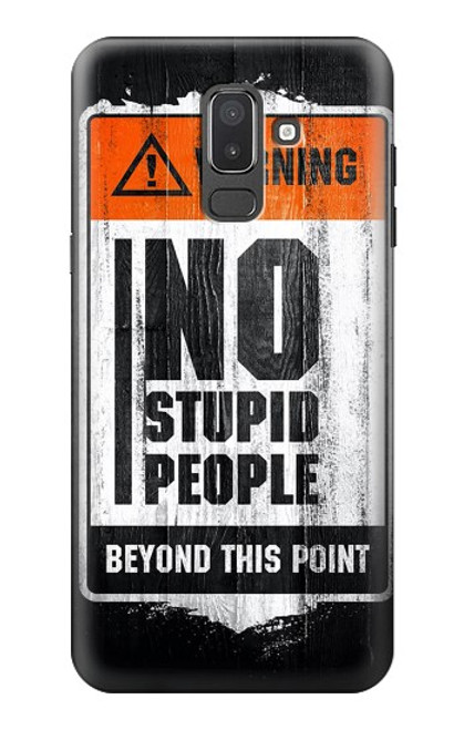 W3704 No Stupid People Hard Case and Leather Flip Case For Samsung Galaxy J8 (2018)