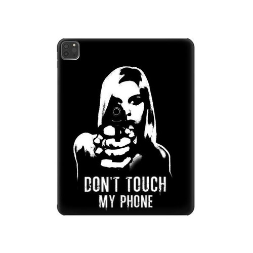 W2518 Do Not Touch My Phone Tablet Hard Case For iPad Pro 11 (2021,2020,2018, 3rd, 2nd, 1st)