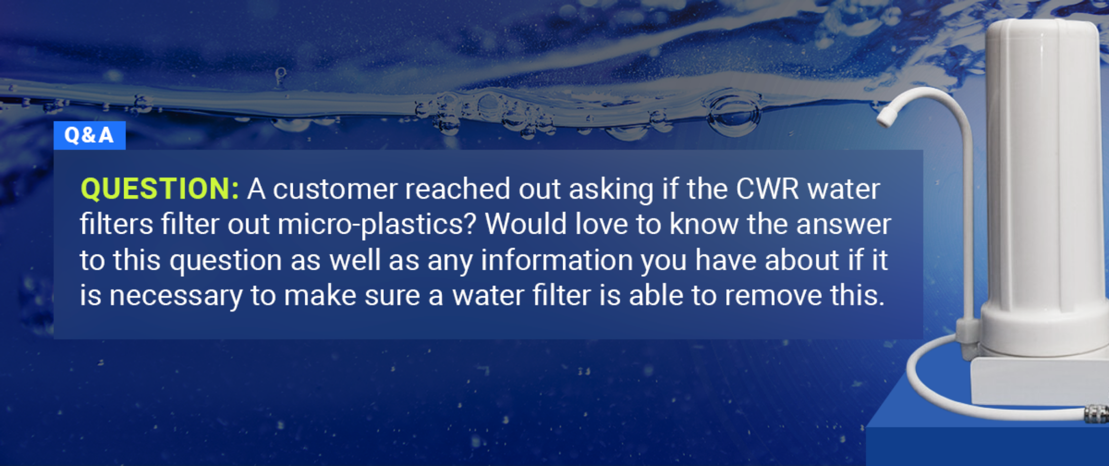 CWR water filters filter out microplastics? Clean Water Revival, Inc.