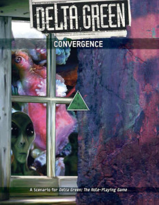 Delta Green: Convergence Delta Green: Convergence