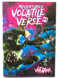 Adventures in the Volatile 'Verse #1 Adventures in the Volatile 'Verse #1