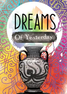 Dreams of Yesterday Dreams of Yesterday