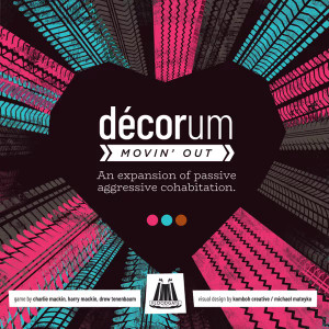 Decorum: Moving Out Decorum: Moving Out