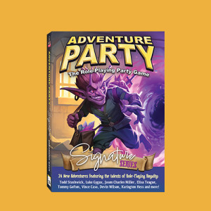 ADVENTURE PARTY: Signature Series Expansion ADVENTURE PARTY: Signature Series Expansion