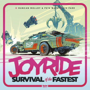Joyride: Survival of the Fastest Joyride: Survival of the Fastest