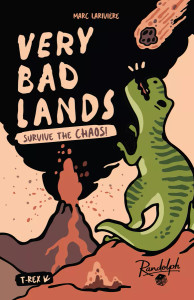 Very Bad Lands: T-Rex Very Bad Lands: T-Rex