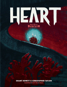 Heart RPG: The City Beneath - Core Rules Delve Edition Heart RPG: The City Beneath - Core Rules Delve Edition