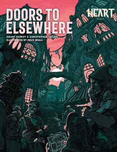 Heart RPG: The City Beneath - Doors to Elsewhere(New Printing) Heart RPG: The City Beneath - Doors to Elsewhere(New Printing)
