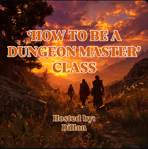 'How To Be A Dungeon Master' Class