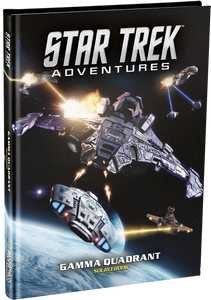 Star Trek Adventures: Gamma Quadrant Star Trek Adventures: Gamma Quadrant