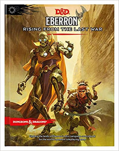 D&D 5E: Eberron Rising from the Last War D&D 5E: Eberron Rising from the Last War