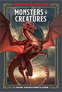 D&D A Young Adventurer's Guide: Monsters and Creatures D&D A Young Adventurer's Guide: Monsters and Creatures