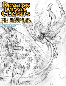Dungeon Crawl Classics: #85 Making of the Ghost Ring (Sketch) Dungeon Crawl Classics: #85 Making of the Ghost Ring (Sketch)