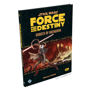 Star Wars RPG: Force And Destiny - Ghosts of Dathomir Star Wars RPG: Force And Destiny - Ghosts of Dathomir