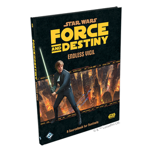Star Wars RPG: Force and Destiny - Endless Vigil Star Wars RPG: Force and Destiny - Endless Vigil