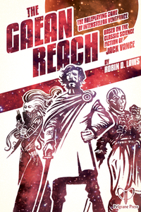 The Gaean Reach: The Roleplaying Game of Interstellar Vengeance The Gaean Reach: The Roleplaying Game of Interstellar Vengeance