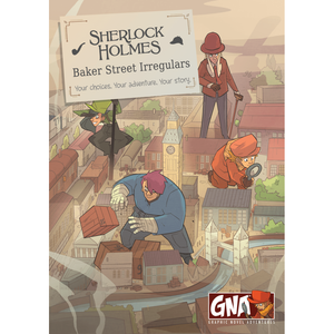 Sherlock Holmes: Baker Street Irregulars Sherlock Holmes: Baker Street Irregulars