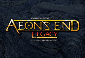 Aeon's End Legacy Aeon's End Legacy