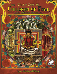 Call of Cthulhu: The Children of fear - A 1920's Campaign Across Asia Call of Cthulhu: The Children of fear - A 1920's Campaign Across Asia