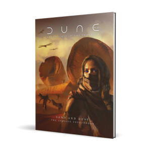 Dune RPG: Sand and Dust Dune RPG: Sand and Dust