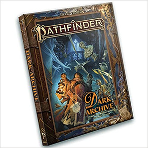Pathfinder 2E: Dark Archive Hardcover