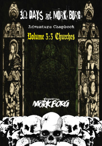 30 Days of MORK BORG Adventure Chapbook Volume 3 30 Days of MORK BORG Adventure Chapbook Volume 3