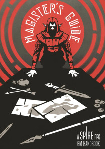 Spire RPG: The Magister's Guide Spire RPG: The Magister's Guide