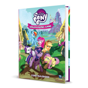 My Little Pony RPG: Core Rule Book My Little Pony RPG: Core Rule Book