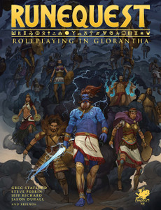 RuneQuest: Roleplaying in Gloranthia RuneQuest: Roleplaying in Gloranthia