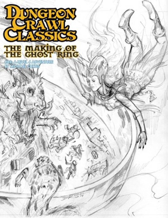 Dungeon Crawl Classics: #85 Making of the Ghost Ring (Sketch)