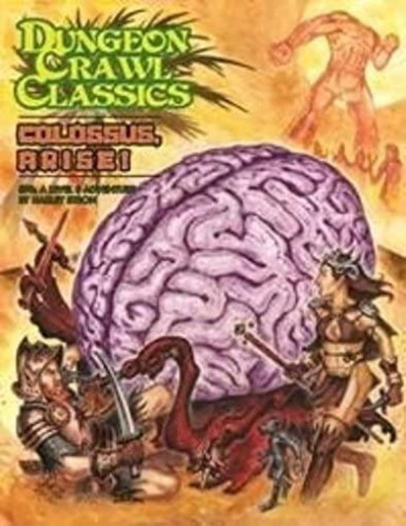 Dungeon Crawl Classics: #76 Colossus, Arise!