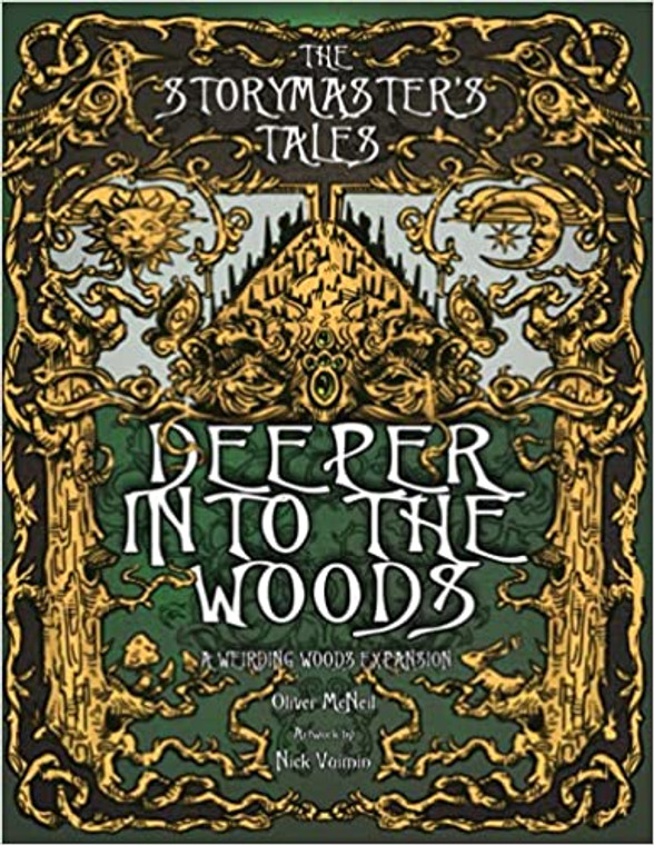 The Storymaster's Tales: Deeper into The Woods