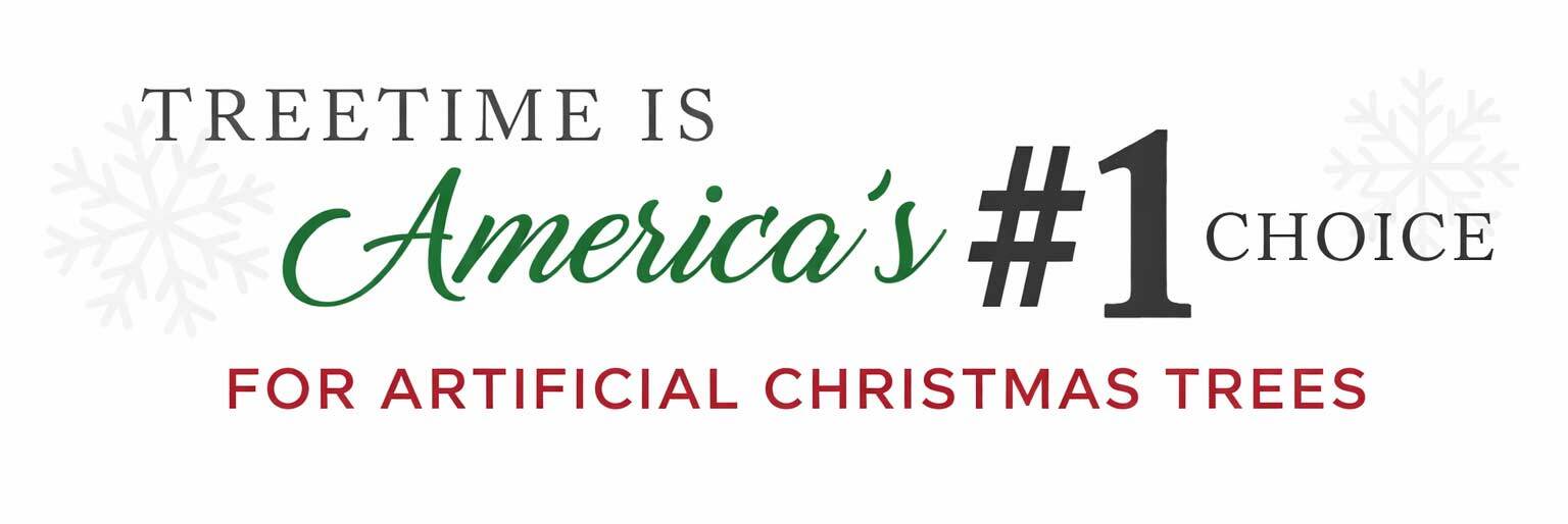 Treetime is America's #1 Choice for Artificial Christmas Trees